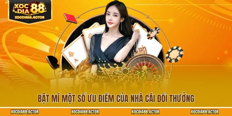 Bật mí một số ưu điểm của nhà cái đổi thưởng