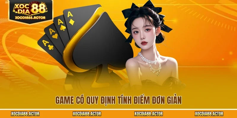 Game có quy định tính điểm đơn giản