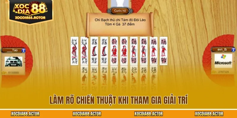 Làm rõ chiến thuật khi tham gia giải trí