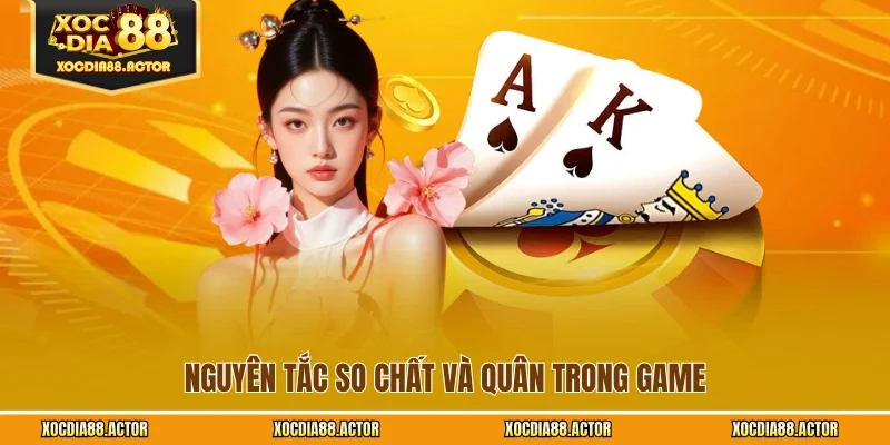 Nguyên tắc so chất và quân trong game